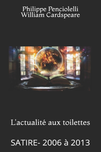 L'actualité aux toilettes