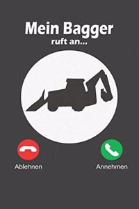 Mein Bagger ruft an - Ablehnen Annehmen