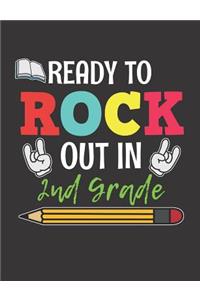 Ready to Rock Out in 2nd Grade