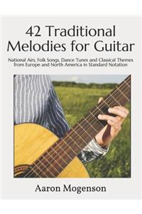 42 Traditional Melodies for Guitar