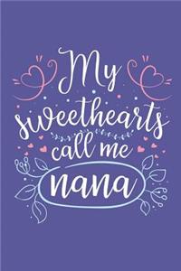 My Sweethearts Call Me Nana