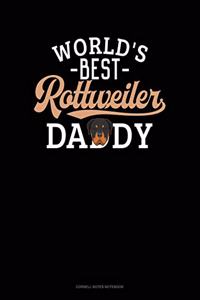 World's Best Rottweiler Daddy
