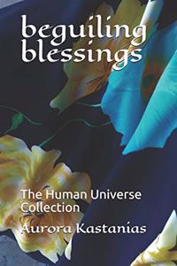 beguiling blessings