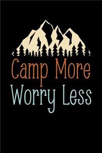 Camp More Worry Less