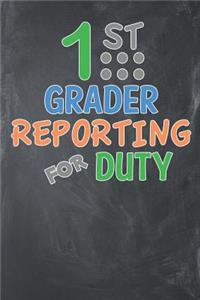 1st Grader Reporting for Duty