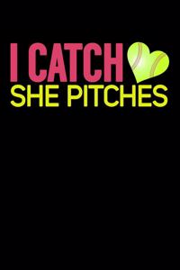 I Catch She Pitches