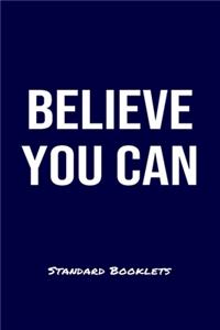 Believe You Can Standard Booklets