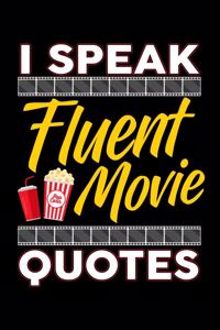 I Speak Fluent Movie Quote