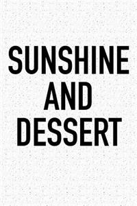 Sunshine and Dessert