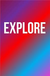 Explore
