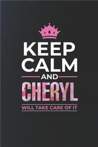 Keep Calm and Cheryl Will Take Care of It