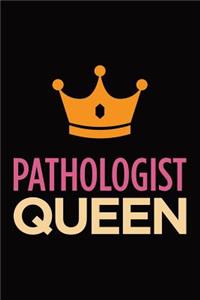 Pathologist queen