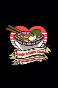 Ramen Lovers Club Ramen Party- Traditional Japanese Food The World Best Delicious Noodle