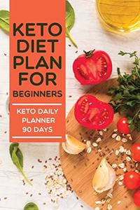 Keto Diet Plan for Beginners Keto Daily Planner 90 Days