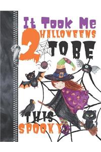 It Took Me 2 Halloweens To Be This Spooky