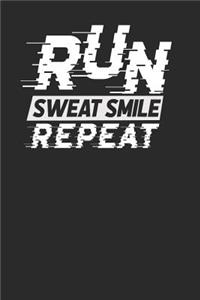 Run Sweat Smile Repeat