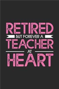 Retired But Forever A Teacher At Heart