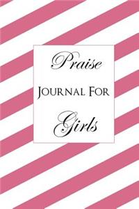 Praise Journal For Girls