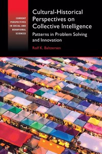 Cultural-Historical Perspectives on Collective Intelligence