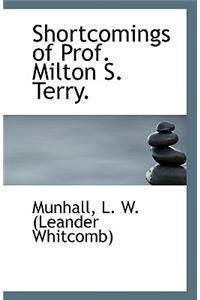 Shortcomings of Prof. Milton S. Terry.