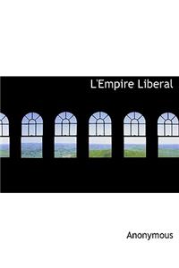 L'Empire Liberal