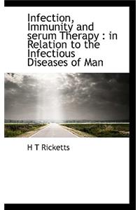 Infection, Immunity and Serum Therapy