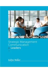 Strategic Management Communication for Leaders