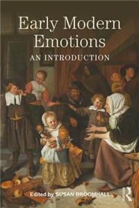 Early Modern Emotions
