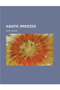 Asiatic Breezes