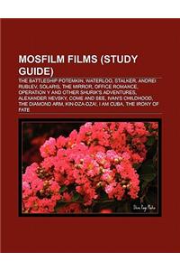 Mosfilm Films (Film Guide)