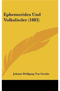 Ephemerides Und Volkslieder (1883)