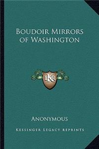 Boudoir Mirrors of Washington