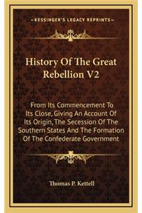 History Of The Great Rebellion V2