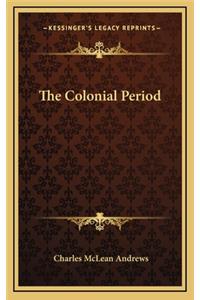 The Colonial Period