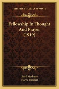 Fellowship in Thought and Prayer (1919)