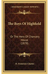 The Boys of Highfield