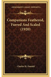 Companions Feathered, Furred and Scaled (1920)