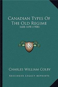 Canadian Types of the Old Regime