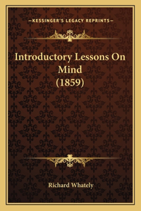 Introductory Lessons on Mind (1859)