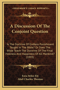 A Discussion of the Conjoint Question