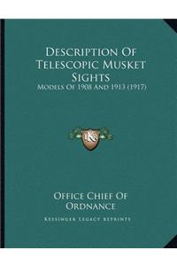 Description Of Telescopic Musket Sights