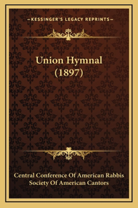 Union Hymnal (1897)