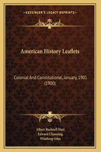 American History Leaflets