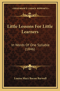 Little Lessons For Little Learners