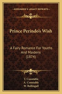 Prince Perindo's Wish