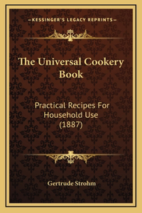 The Universal Cookery Book