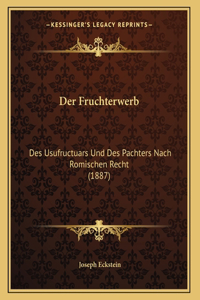 Der Fruchterwerb