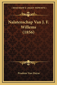 Nalatenschap Van J. F. Willems (1856)