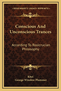 Conscious And Unconscious Trances