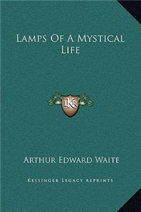 Lamps Of A Mystical Life